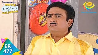 Taarak Mehta Ka Ooltah Chashmah  Episode 477  Full Episode [upl. by Doowle586]