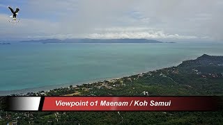 View Point 01  Maenam  Koh Samui  Thailand [upl. by Harleigh]