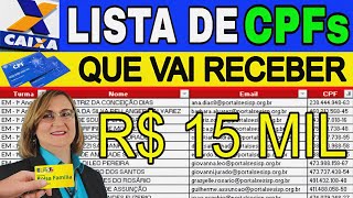 SAIU a Lista de CPFs que vão receber R 15 MIL do Auxílio Brasil da indenização da caixa econômica [upl. by Ramunni]