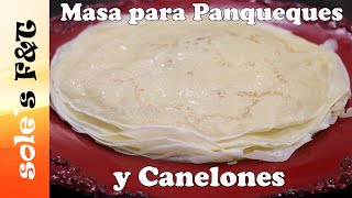 Masa para Canelones y Panqueques Super esponjosa y Liviana [upl. by Thad]