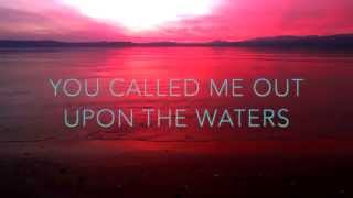 Oceans Radio Version by Hillsong United Lyric Video [upl. by Rehtae201]