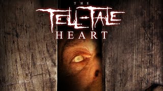 TellTale Heart  Full Movie [upl. by Elsy]