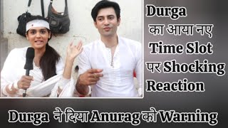 Durga  Atoot Pream Kahani UPDATE  Durga और अनुराग ने बताया शो के नए Time Slot के बारे में [upl. by Maighdiln]