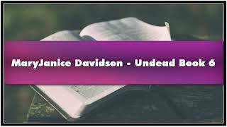 MaryJanice Davidson Undead Book 6 Audiobook [upl. by Naejamron361]