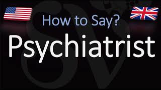 How to Pronounce Psychiatrist CORRECTLY [upl. by Reta796]