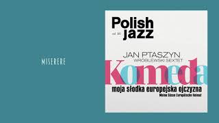 Jan Ptaszyn Wróblewski Sextet  Miserere live Official Audio [upl. by Seugirdor]