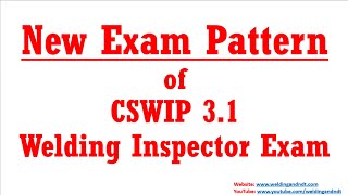 English CSWIP 31 New Exam Pattern for Welding Inspector Exam [upl. by Gabrila227]