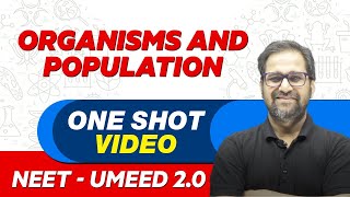 ORGANISMS AND POPULATION in 1 Shot  All Theory amp PYQs  NEET Crash Course  UMEED 20 [upl. by Etnoled888]