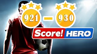 Score Hero  Level 921 to 930  3 Stars [upl. by Bel3]