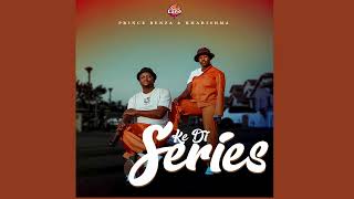 Ke Di Series  Prince Benza x Kharishma Official Audio [upl. by Ludba]