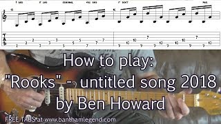 How to play Rookery  untitled Ben Howard song  guitar lesson with TABS [upl. by Kissie]