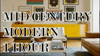 1 Hour Mid Century Modern Interiors [upl. by Shlomo]