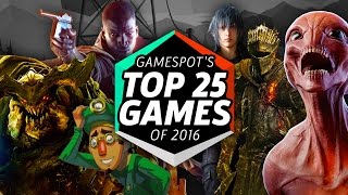 GameSpots Top 25 Games of 2016 [upl. by Ima769]