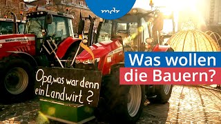 Warum die Landwirte nicht nachgeben  Umschau  MDR [upl. by Natlus]