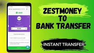 How to transfer ZestMoney credit balance to your bank account  ZestMoney to Bank Transfer [upl. by Yrelav64]