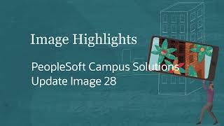 Campus Solutions PUM Image 28 Feature Highlights [upl. by Jehius239]