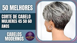 50 MELHORES CORTE DE CABELO CURTO FEMININO PARA MULHERES 40 50 60 ANOS [upl. by Pasadis983]