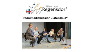 Podiumsdiskussion quotLife Skillsquot  Lebenskompetenzen und Musizieren [upl. by Lawford]