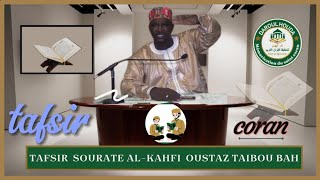 Tafsir coran sourate alkahfi oustaz taibou Bah  tafsir coranislam en pulaar quran Allah dieu [upl. by Annahavas171]