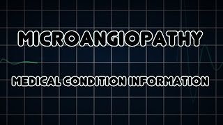 Microangiopathy Medical Condition [upl. by Nosaes]