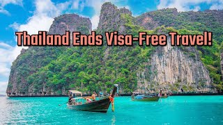 Thailand Ends VisaFree Travel for 19 Countries New ETA Requirement Explained [upl. by Manvil465]