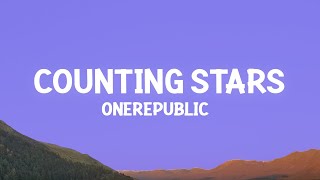 OneRepublic  Counting Stars Lyrics [upl. by Malda]