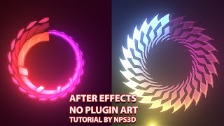 AFTER EFFECTS NO PLUGIN ART TUTORIAL BY NPS3DYOUTUBE [upl. by Woodford]