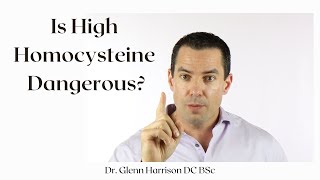 Is High Homocysteine Dangerous  What you Need To Know [upl. by Season]