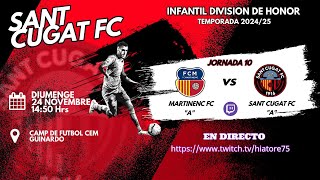 Jornada 10 Divisió DHonor Temp 2425 Partit Sencer CF Martinenc vs Sant Cugat FC 24 Nov 2024 [upl. by Eeldivad]