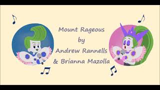 Mount Rageous Lyric Video [upl. by Notkcorb745]