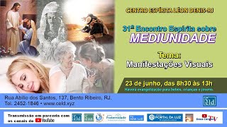 31º ENCONTRO ESPÍRITA SOBRE MEDIUNIDADE [upl. by Runck]