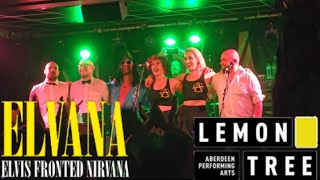 Elvana LIVE at Lemon Tree Aberdeen [upl. by Maxia485]