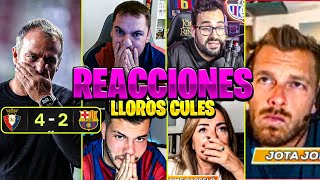 LAS MEJORES REACCIONES DE LA GOLEADA AL BARCELONA 24 OSASUNA 😂 CULES HUNDIDOS ¡JOTA JORDI EXPLOTA [upl. by Gausman780]