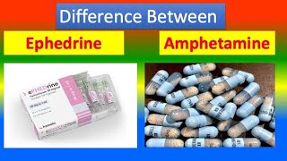 Difference Between Ephedrine and Amphetamine [upl. by Novihc769]