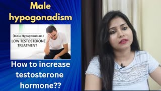 Male hypogonadism  Low testosterone level  High LH amp FSH symptomscauses amp homeopathic medicines [upl. by Malcolm]