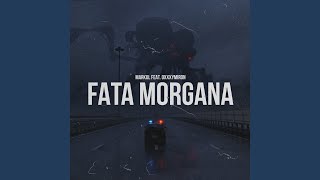 Fata Morgana [upl. by Kester407]