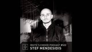 Stef Mendesidis  Invites Choice Podcast 522 [upl. by Nosniv]