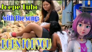 Prank 70 Joepe Tubo with the song Born For you [upl. by Sanoj250]