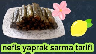 nefis yaprak sarma tarifi 🍋👩‍🍳 [upl. by Clyve]