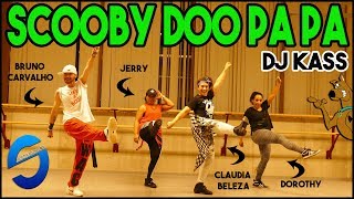 SCOOBY DOO PAPA  DJ KASS Choreography [upl. by Yrtua]