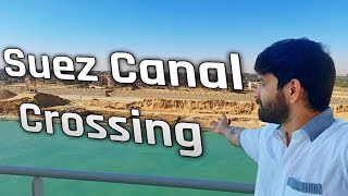 Suez Canal Crossing 🛳⚓🌊 [upl. by Rosalinde760]