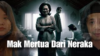 Mak Mertua Psycho Nak Dara Menantu Kesalahan Ayah Lama Menghantui Anak Perempuan [upl. by Michelina]