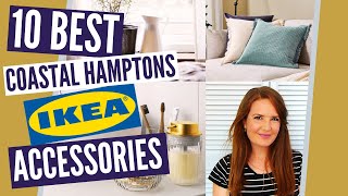 10 BEST IKEA Coastal Hamptons Decor Accessories 2024  Hampton Your House [upl. by Eidderf]