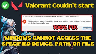 Windows cannot access the specified device path or file Valorant Fix [upl. by Dieball]