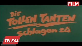 Die tollen Tanten schlagen zu 1972 [upl. by Ycrep]