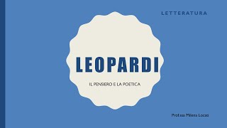 Il pensiero e la poetica di Leopardi [upl. by Colvert371]