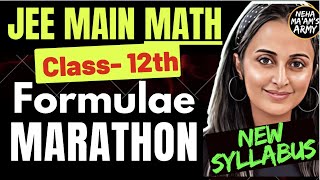 JEE MAINS MATH Complete Formula Revision CLASS 12 NEW SYLLABUS IITJEE MATH FORMULAE NEHA MAM jee [upl. by Eiralc]