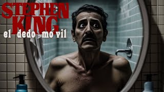 El dedo móvil 2da PARTEFINAL  Stephen King  audiolibro terror voz humana [upl. by Arimihc]