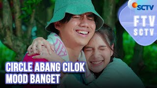 FTV SCTV Masaji Wijayanto amp Shanice Margaretha  Circle Abang Cilok Mood Banget [upl. by Eelyab]