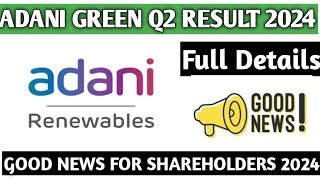 Adani Green Q2 Result 2024Adani green share latest news 2024Adani green share good news 2024 [upl. by Jasper]